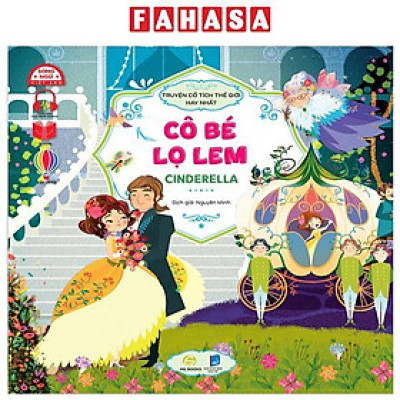 Sách - Truyện Cổ Tích Hay Nhất Thế Giới - Cô Bé Lọ Lem - Cinderella