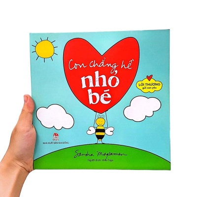 Lời Thương Gửi Con Yêu: Con Chẳng Hề Nhỏ Bé