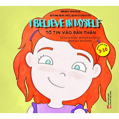 Sách - Kĩ Năng Nhận Thức, Quản Lý Bản Thân - Tớ Tin Vào Bản Thân - NXB Phụ Nữ