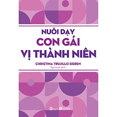 Nuôi Dạy Con Gái Vị Thành Niên _THA