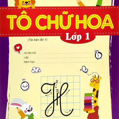 Luyện Viết Theo Mẫu Chữ Mới - Tô chữ Hoa - Lớp 1