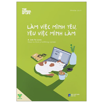 Sách - Làm Việc Mình Yêu, Yêu Việc Mình Làm