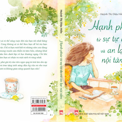 HẠNH PHÚC TỪ SỰ TỰ DO VÀ AN LẠC NỘI TÂM