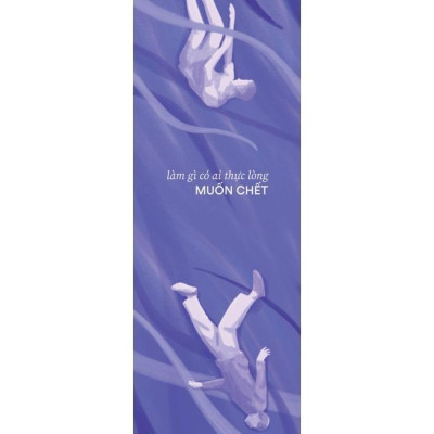 Sách - Làm Gì Có Ai Thực Lòng Muốn Chết - Lim Sewon - AZ Việt Nam