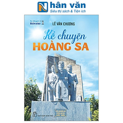 Kể Chuyện Hoàng Sa