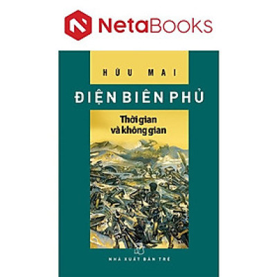 Điện Biên Phủ - Thời Gian Và Không Gian
