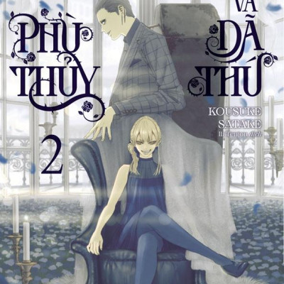 Phù Thủy Và Dã Thú - Tập 2