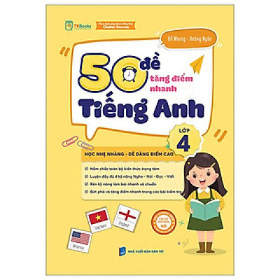 50 Đề Tăng Điểm Nhanh Tiếng Anh Lớp 4