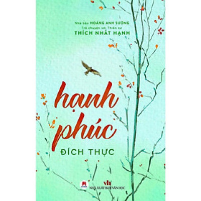 Sách - Trò Chuyện Với Thiền Sư Thích Nhất Hạnh - Hạnh Phúc Đích Thực - Huy Hoàng Bookstore