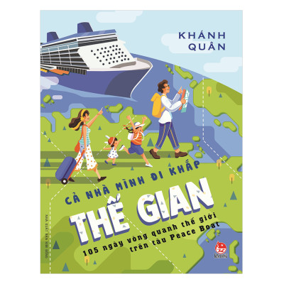 Combo 2 Cuốn sách: Cà Nóng Chu Du Trường Sa + Cả Nhà Mình Đi Khắp Thế Gian