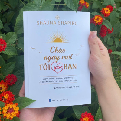 Sách - Chào Ngày Mới Tôi Yêu Bạn - Vĩnh Nghiêm Books