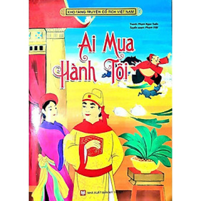 Sách - Kho Tàng Truyện Cổ Tích Việt Nam - Ai Mua Hành Tôi - Tân Việt Books