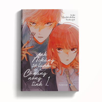 Anh Chàng Sợ Lạnh Và Cô Nàng Nóng Tính (Tập 1)