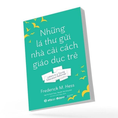 Những Lá Thư Gửi Nhà Cải Cách Giáo Dục Trẻ - Bản Quyền