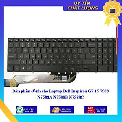 Bàn phím dùng cho Laptop Dell Inspiron G7 15 7588 N7588A N7588B N7588C  - Hàng Nhập Khẩu New Seal
