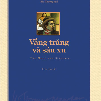 Sách - Văn Học Kinh Điển - Vầng Trăng Và Sáu Xu - The Moon And Sixpence