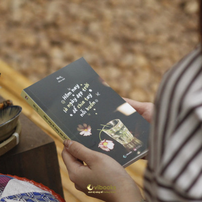 Sách - Hôm Nay Là Ngày Đẹp Trời Để Chia Tay Nỗi Buồn - Song Ngữ Việt-Trung