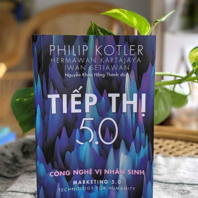 Sách Tiếp Thị 5.0: Công Nghệ Vị Nhân Sinh