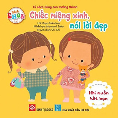 Chiếc Miệng Xinh, Nói Lời Đẹp