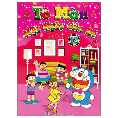 Sách - Tô Màu - Một Ngày Của Bé - Tập 12 (Tái Bản)