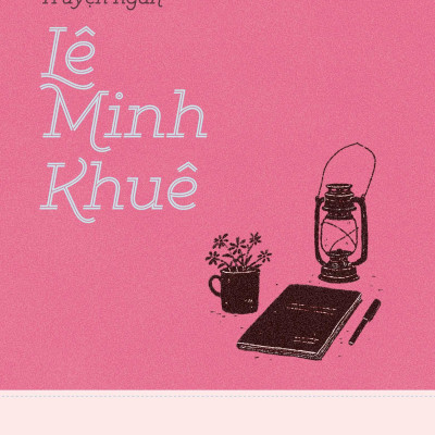 Sách - Tủ Sách Văn Học Trong Nhà Trường - Truyện Ngắn Lê Minh Khuê