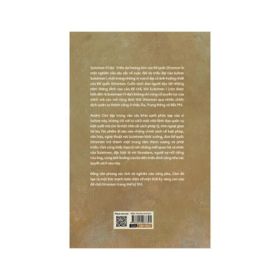 Sách - Suleiman Vĩ Đại - Triều Đại Hoàng Kim Của Đế Quốc Ottoman - André Clot - Bách Việt Books