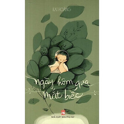 Sách - Ngày Hôm Qua Mắt Biếc - NXB Phụ Nữ