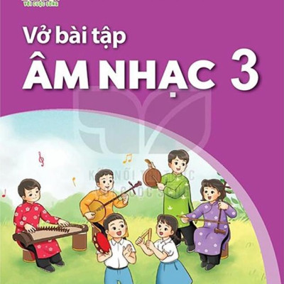 Sách Giáo Khoa Vở Bài Tập Âm nhạc 3 (Kết Nối Tri Thức) (Chuẩn)