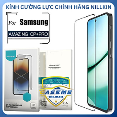 Kính Cường Lực Nillkin CP+ Pro Dành Cho Samsung A26 / A36 / A56 – Bảo Vệ Màn Hình, Chống Trầy Xước - Hàng Nhập Khẩu