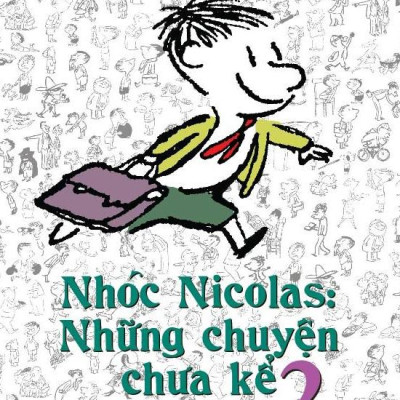 Nhóc Nicolas - Những Chuyện Chưa Kể - Tập 2 (Tái Bản 2024)