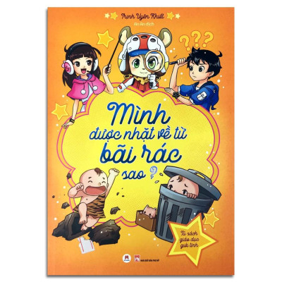 Mình Được Nhặt Về Từ Bãi Rác Sao?