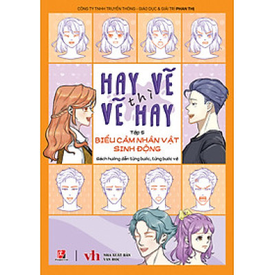 Hay Vẽ Thì Vẽ Hay - Tập 5 - Biểu Cảm Nhân Vật Sinh Động