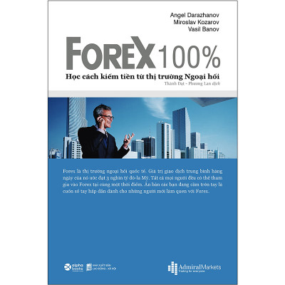 Combo 2 cuốn sách: Forex 100% - Học Cách Kiếm Tiền Trên Thị Trường  + Dòng Tiền Gắn Liền Lợi Nhuận