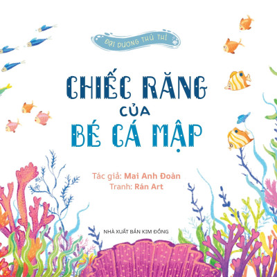 Sách - Đại Dương Thủ Thỉ - Chiếc Răng Của Bé Cá Mập
