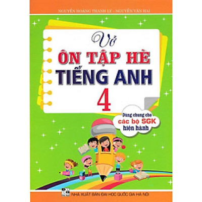 Sách - Vở Ôn Hè Tập Tiếng Anh Lớp 4 - Dùng Chung Cho Các Bộ SGK Hiện Hành - Hồng Ân