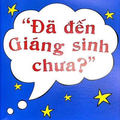 Lời Thương Gửi Con Yêu: Đã Đến Giáng Sinh Chưa?