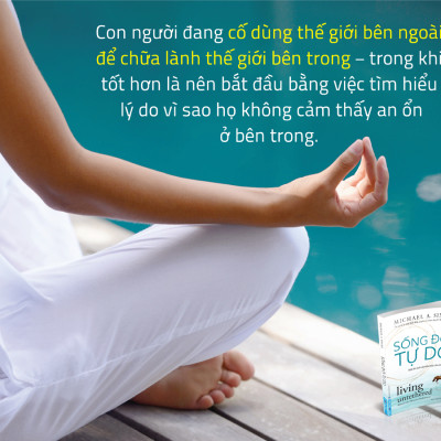 Sống Đời Tự Do – Vượt Lên Tình Cảnh Khó Khăn Của Con Người