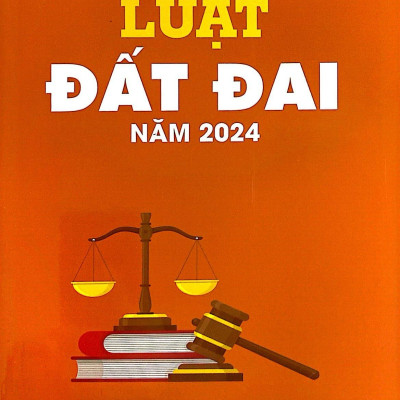 Luật Đất Đai Năm 2024