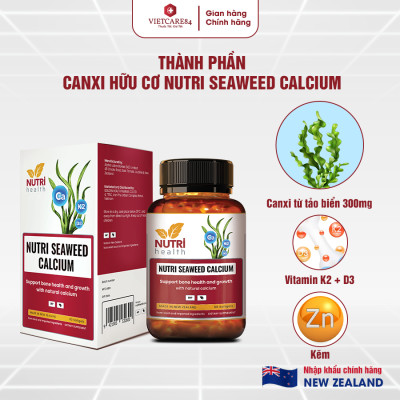 [TẶNG: Folic Acid 165k] Canxi Hữu Cơ New Zealand Nutri Seaweed Calcium 60 Viên - Bổ Sung Canxi, Tăng Chiều Cao, Chống Loãng Xương - Chính Hãng