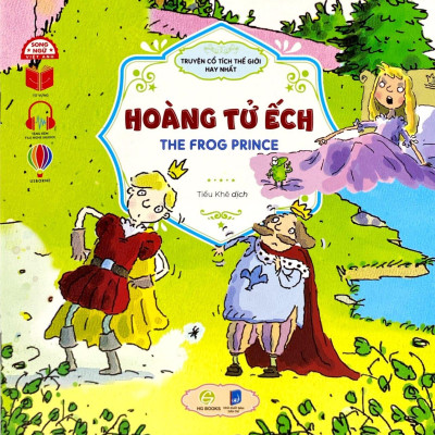 Sách - Truyện Cổ Tích Hay Nhất Thế Giới - Hoàng Tử Ếch - The Frog Prince