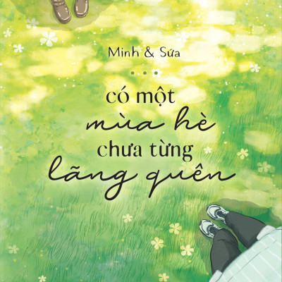 Sách - Có Một Mùa Hè Chưa Từng Lãng Quên