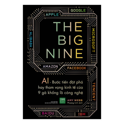 Combo Câu Chuyện Khởi Nghiệp Của Những Gã Khổng Lồ Công Nghệ + The Big Nine ( 2 Cuốn )