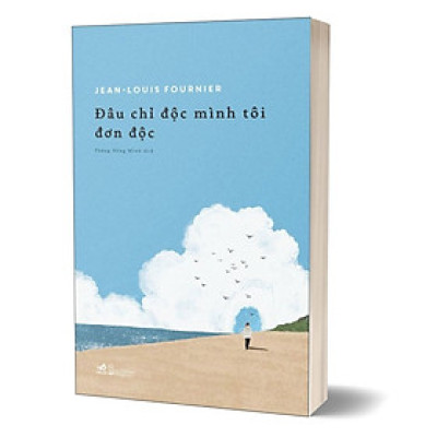 Đâu Chỉ Độc Mình Tôi Đơn Độc