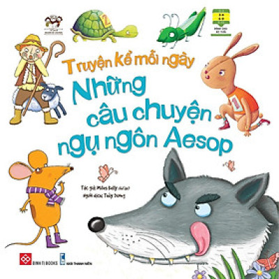 Sách - Truyện Kể Mỗi Ngày - Những Câu Chuyện Ngụ Ngôn Aesop - Đinh Tị Books