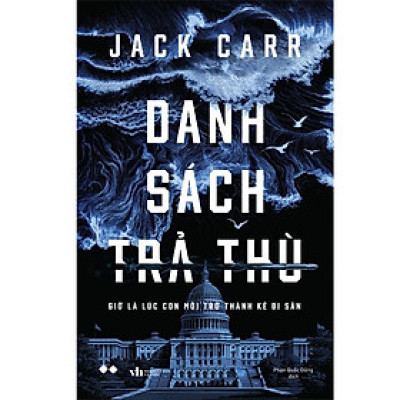 Danh Sách Trả Thù (Tác giả: Jack Carr)