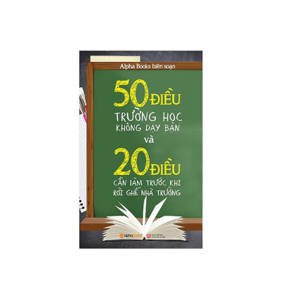 Combo Sách Kĩ Năng Sống: 50 Điều Trường Học Không Dạy Bạn Và 20 Điều Cần Làm Trước Khi Rời Ghế Nhà Trường (Tái Bản 2018)  + 24 Bài Học Sống Còn Để Đầu Tư Thành Công Trên Thị Trường Chứng Khoán