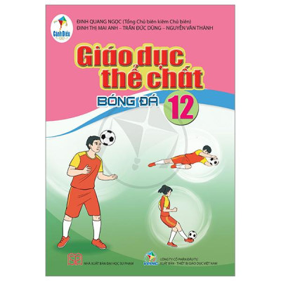Sách - Giáo Dục Thể Chất 12 - Bóng Đá (Cánh Diều) (Chuẩn)