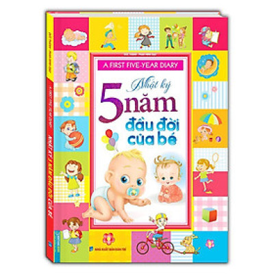 Sách - Nhật Ký 5 Năm Đầu Đời Của Bé - Bìa Cứng - Minh Thắng