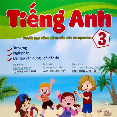 Bài Tập Bỗ Trợ Toàn Diện Tiếng Anh 3