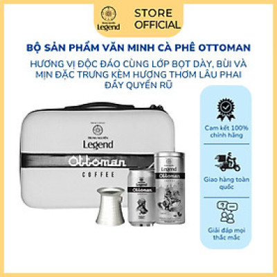 Trung Nguyên Legend - Bộ Sản Phẩm Văn Minh Cà Phê Ottoman